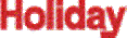 Holiday